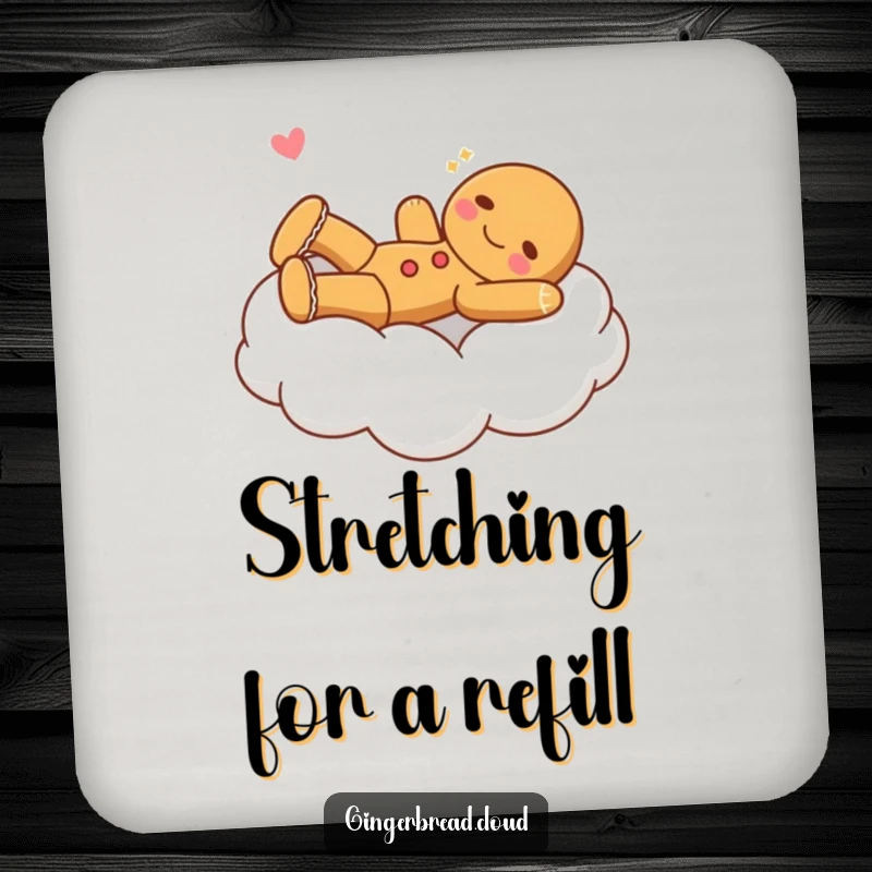 Funny gingerbread character stretching on a fluffy cloud bed, printed on a protective drink coaster.