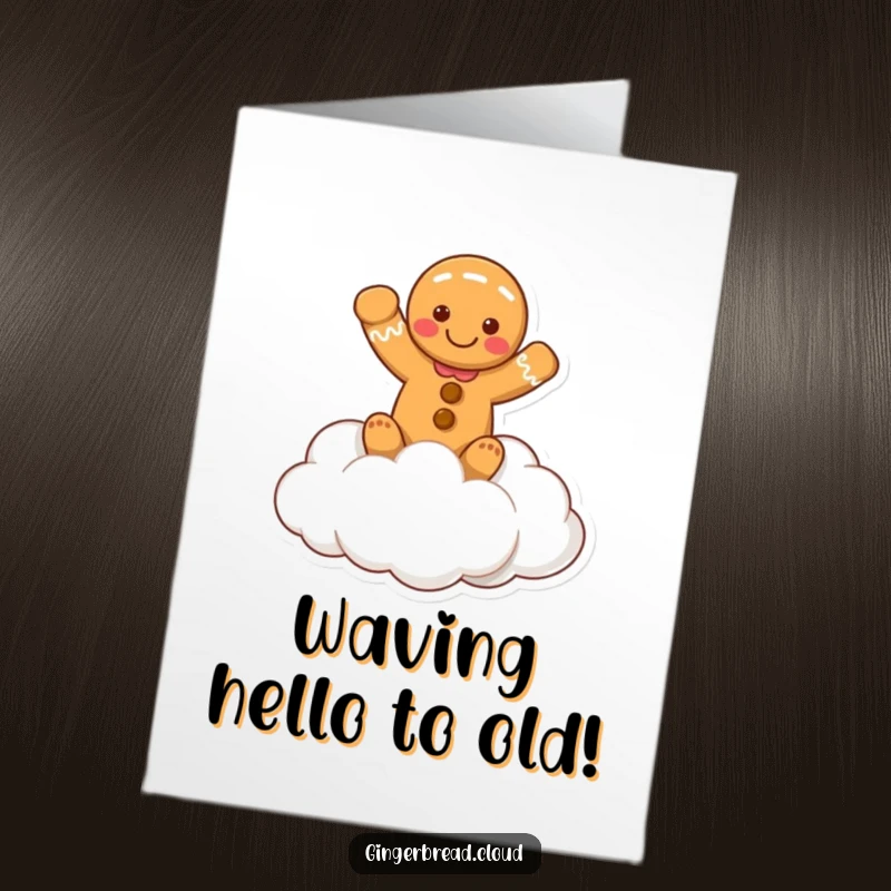 Funny Free Printable Birthday Card: A gingerbread person cheerfully waving from atop a fluffy cloud, sending birthday greetings.