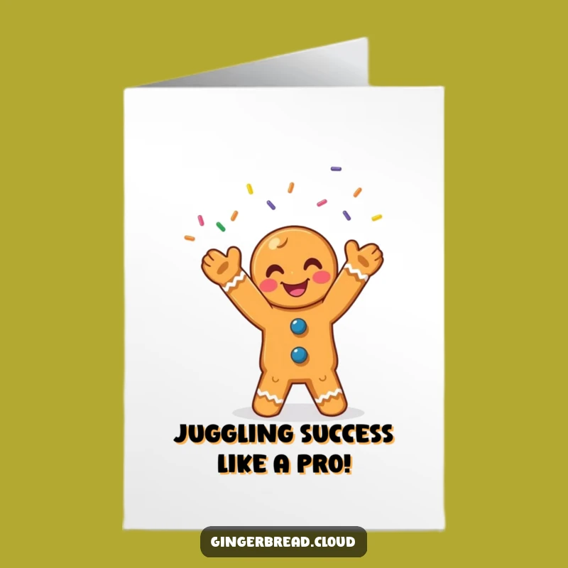 Free Printable Congrats Card: Juggling Gingerbread Man, Sprinkle Success Downloadable Gift