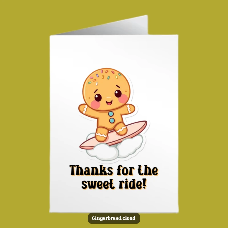 Free Printable Funny Gingerbread Thank You Card: Cloud Surfer Downloadable Gift