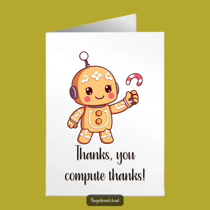 Free Printable Gingerbread Robot Thank You Card: Funny Techy Treat Downloadable Note