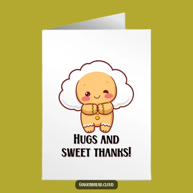 Free Printable Thank You Card: Hugging Cloud Gingerbread - Funny Downloadable Gift!