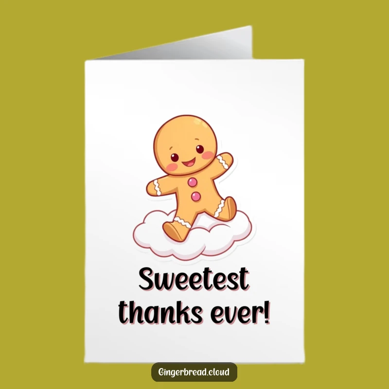 Free Printable Thank You Card: Gingerbread Cloud Dancer, Funny Downloadable Gratitude!