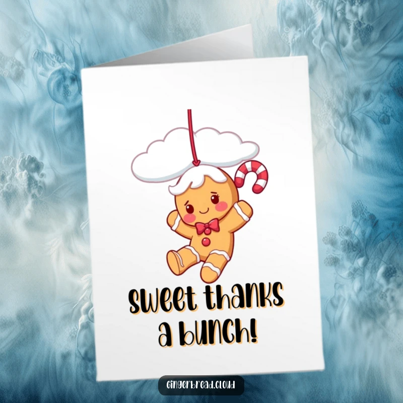Funny Free Printable Thank You Card of a gingerbread candy cane character playfully swinging from a cloud strand, expressing thanks.