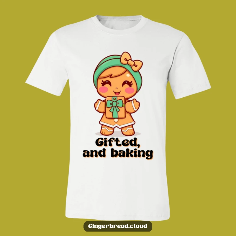 Funny Gingerbread Woman T-Shirt - Cheerful Cookie Giver Tee